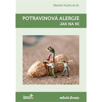 Potravinová alergie: Jak na ni (978-80-204-5572-7)