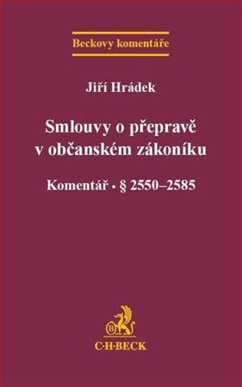 Smlouvy o přepravě v občanském zákoníku - Hrádek Jiří