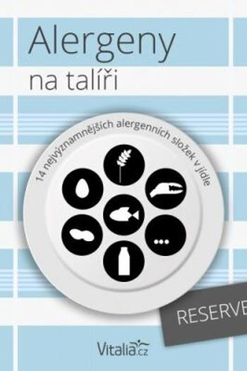 Alergeny na talíři: 14 nejvýznamnějších alergenních složek v jídle - Vitalia.cz - e-kniha