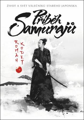 Příběh samurajů - Kodet Roman