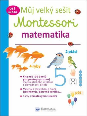 Můj velký sešit Montessori matematika - Urvoy Delphine