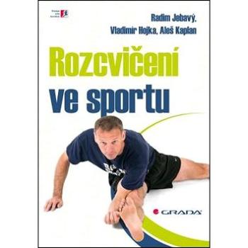 Rozcvičení ve sportu (978-80-247-4525-1)