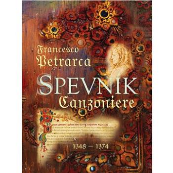 Spevník Canzoniere: 1348 – 1374 (978-80-8226-084-0)