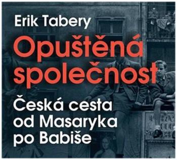 Opuštěná společnost - Tabery Erik