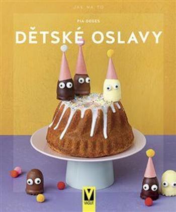 Dětské oslavy - Pia Deges