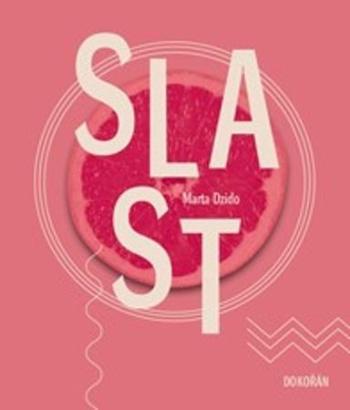 Slast - Dzido Marta