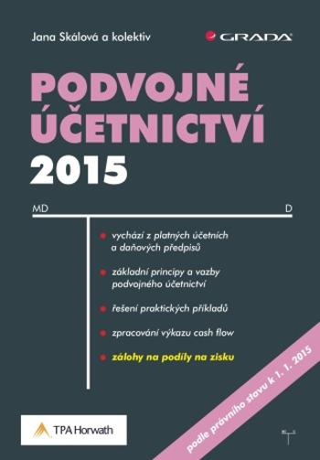 Podvojné účetnictví 2015 - Jana Skálová - e-kniha