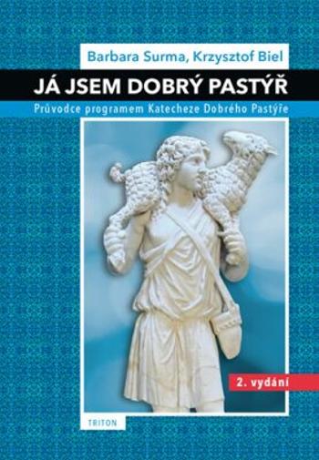 Já jsem Dobrý pastýř - Surma Barbara, Krysztof Biel