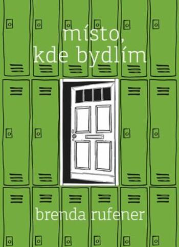 Místo, kde bydlím - Brenda Rufener