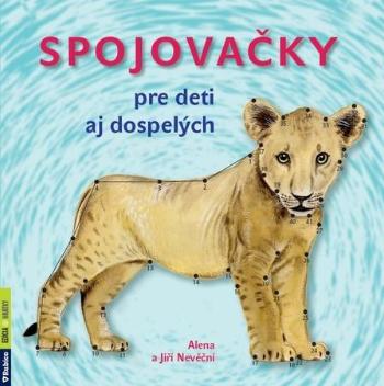 Spojovačky pre deti aj dospelých - Alena Nevěčná; Jiří Nevěčný, Brožovaná vazba paperback
