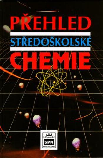 Přehled středoškolské chemie - Vacík Jiří