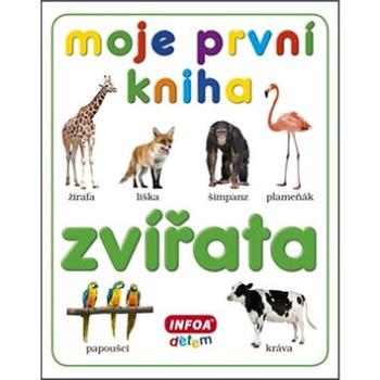 Moje první kniha Zvířata (978-80-7240-794-1)