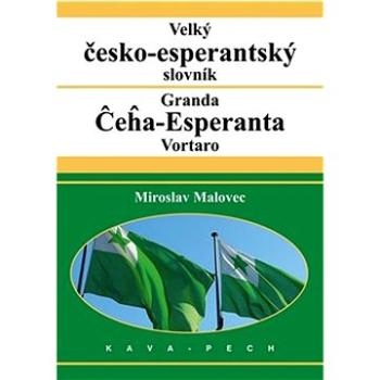 Velký česko-esperantský slovník   (978-80-88326-29-8)