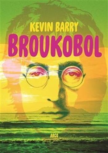 Broukobol - Barry Kevin