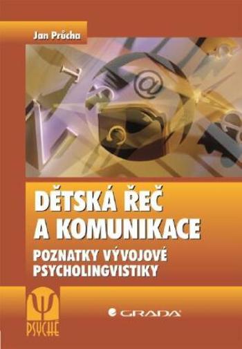Dětská řeč a komunikace - Jan Průcha - e-kniha