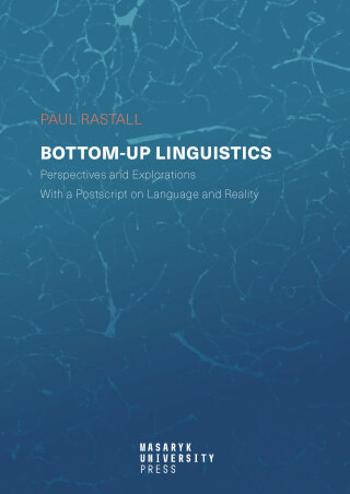 Bottom-up Linguistics - Paul Rastall - e-kniha