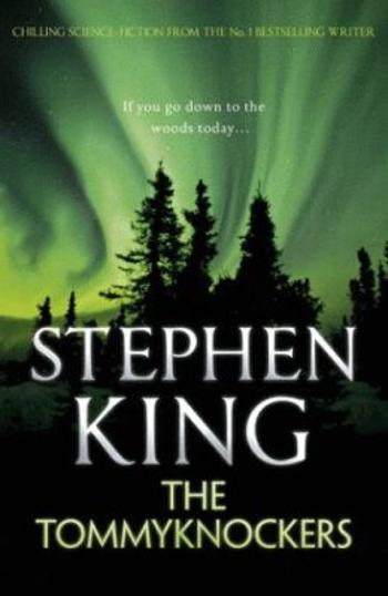 The Tommyknockers - Stephen King