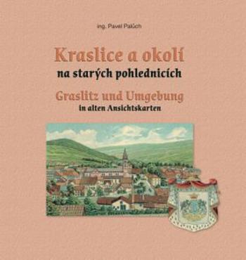 Kraslice a okolí na starých pohlednicích - Pavel Palůch