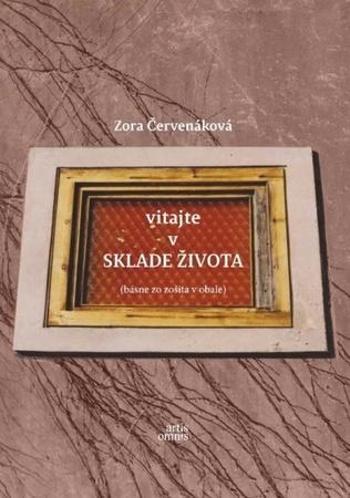 Vitajte v sklade života - Červenáková Zora