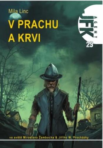 JFK 29 - V prachu a krvi - Míla Linc