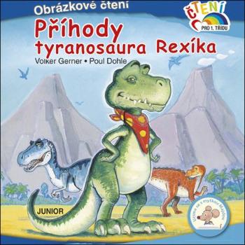 Příhody tyranosaura Rexíka - Dohle Poul