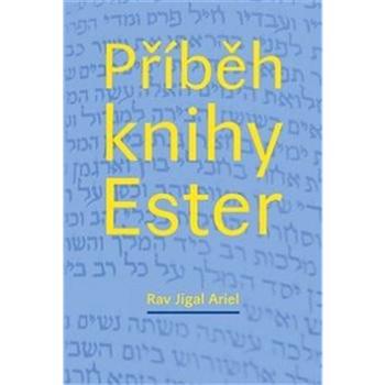 Příběh knihy Ester (978-80-87343-62-3)