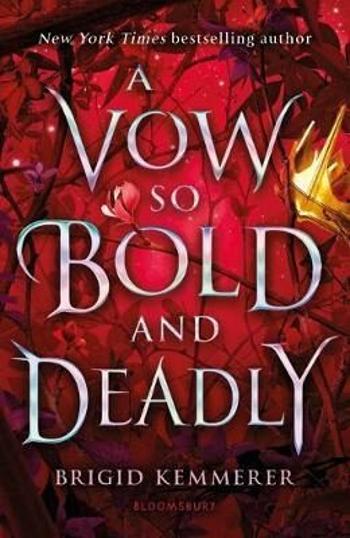 Cursebeŕeaker book 3 A Wow So Bold and Deadly - Brigid Kemmererová