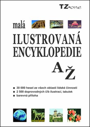 Malá ilustrovaná encyklopedie A–Ž - kolektiv autorů - e-kniha