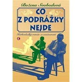 Co z podrážky nejde (978-80-742-5009-5)