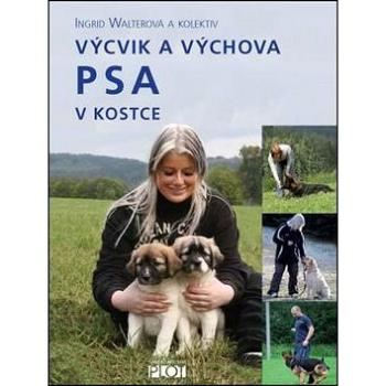 Výcvik a výchova psa v kostce (978-80-7428-042-9)