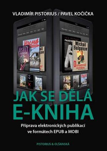 Jak se dělá e-kniha - Pistorius Vladimír