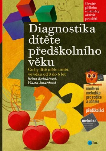 Diagnostika dítěte předškolního věku - Jiřina Bednářová, Vlasta Šmardová - e-kniha