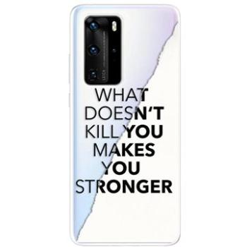 iSaprio Makes You Stronger pro Huawei P40 Pro (maystro-TPU3_P40pro)