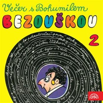 Večer s Bohumilem Bezouškou (2) - Bohumil Bezouška - audiokniha