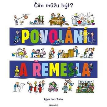 Povolání a řemesla: Čím můžu být? (978-80-253-4093-6)