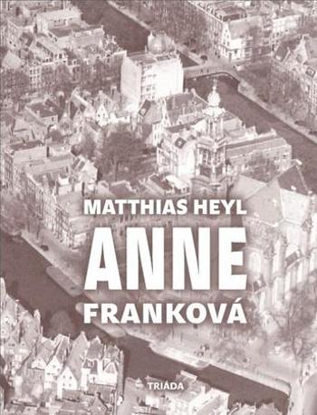 Anne Franková - Heyl Matthias