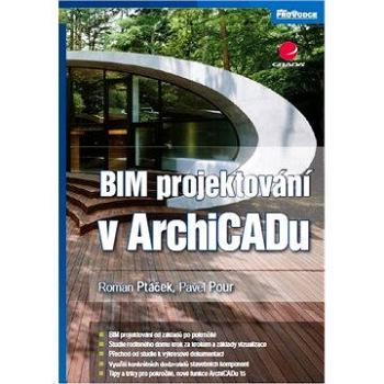 BIM projektování v ArchiCADu (978-80-247-4165-9)