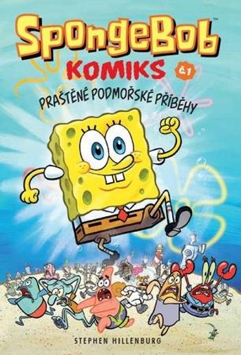 SpongeBob 1 Praštěné podmořské příběhy - Hillenburg Stephen McDannell