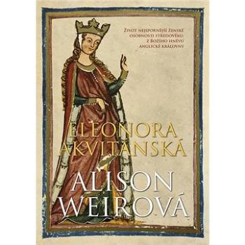 Eleonora Akvitánská (978-80-7595-351-3)