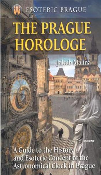 The Prague Horologe - Malina Jakub