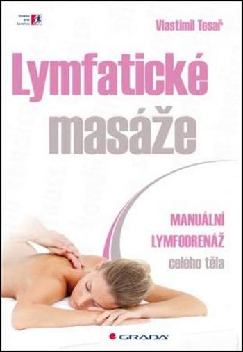 Lymfatické masáže - Tesař Vlastimil