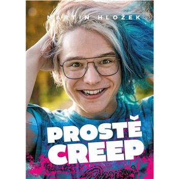 Prostě Creep (978-80-264-3852-6)