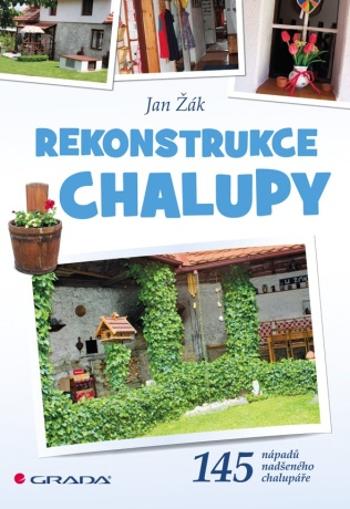 Rekonstrukce chalupy - Jan Žák - e-kniha