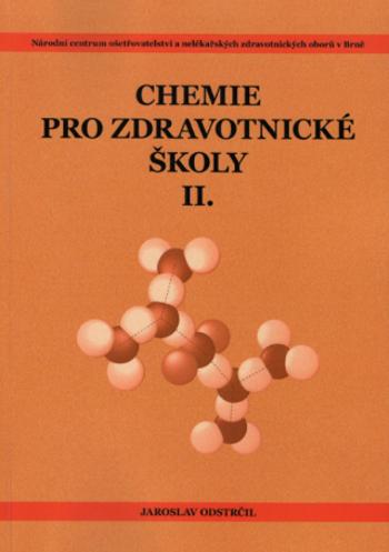 Chemie pro zdravotnické školy - část 2 - Jaroslav Odstrčil