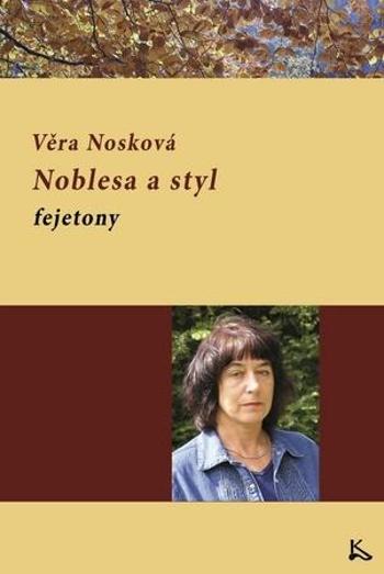 Noblesa a styl - Nosková Věra