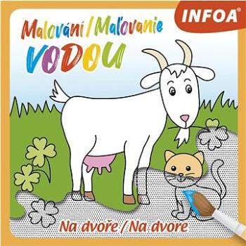 Malování/Maľovanie vodou Na dvoře/Na dvore (8594184925485)