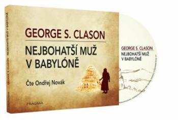 Nejbohatší muž v Babylóně - George S. Clason - audiokniha
