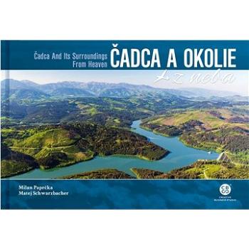 Čadca a okolie z neba (978-80-8144-296-4)