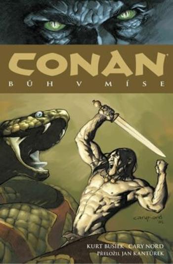 Conan 2: Bůh v míse - Kurt Busiek, Cary Nord