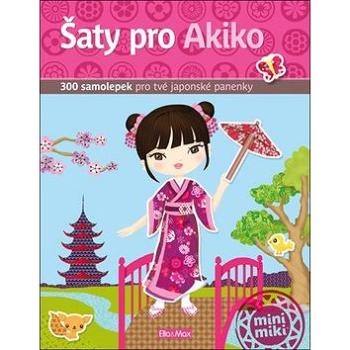 Šaty pro Akiko: 300 samolepek pro tvé japonské panenky (978-80-87034-61-3)